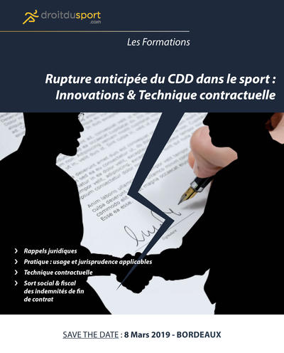Formation DDS - La Rupture anticipée du CDD dans le sport : Innovations & Technique contractuelle